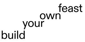 build your own feast